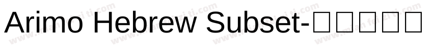 Arimo Hebrew Subset字体转换